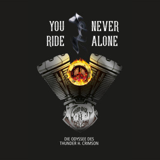 Thunder H. Crimson: You Never Ride Alone