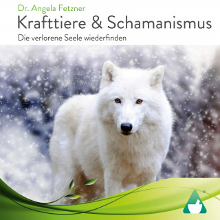 Dr. Angela Fetzner: Krafttiere & Schamanismus