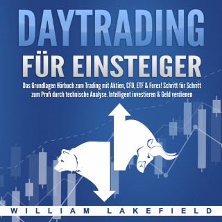 William Lakefield: Daytrading für Einsteiger