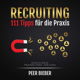 Peer Bieber: Recruiting