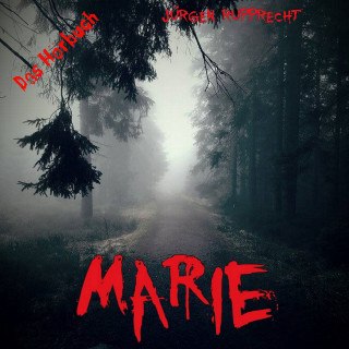Jürgen Rupprecht: Marie