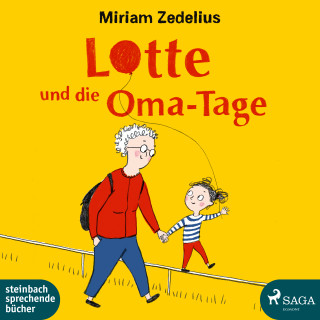 Miriam Zedelius: Lotte und die Oma-Tage