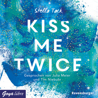 Stella Tack: Kiss me twice [Kiss the Bodyguard-Reihe, Band 2 (Ungekürzt)]