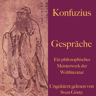 Konfuzius: Konfuzius: Gespräche