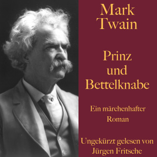Mark Twain: Mark Twain: Prinz und Bettelknabe