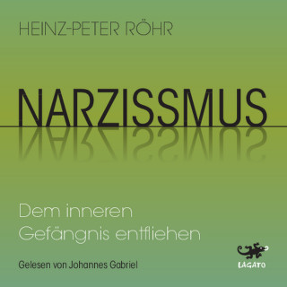 Heinz-Peter Röhr: Narzissmus