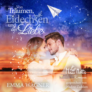 Emma Wagner: Von Träumen, Eidechsen und der Liebe