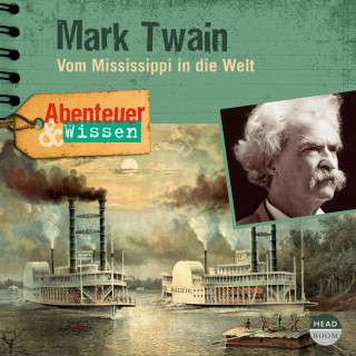 Sandra Pfitzner: Abenteuer & Wissen: Mark Twain