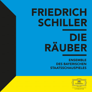 Friedrich Schiller: Schiller: Die Räuber