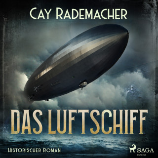 Cay Rademacher: Das Luftschiff