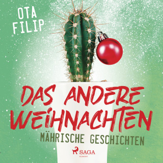 Ota Filip: Das andere Weihnachten - Mährische Geschichten