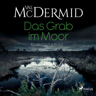 Val McDermid: Das Grab im Moor
