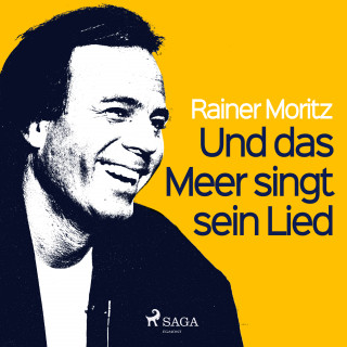 Rainer Moritz: Und das Meer singt sein Lied