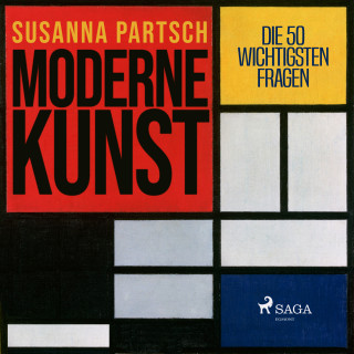 Susanne Partsch: Moderne Kunst. Die 50 wichtigsten Fragen