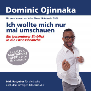 Dominic Ojinnaka: Ich wollte mich nur mal umschauen