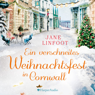 Jane Linfoot: Ein verschneites Weihnachtsfest in Cornwall (ungekürzt)