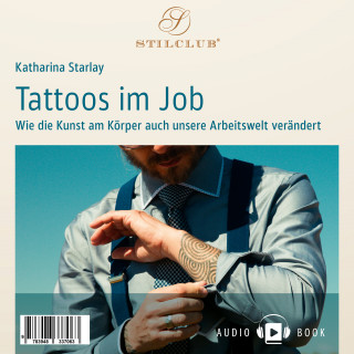 Katharina Starlay: Tattoos im Job