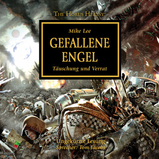 Mike Lee: The Horus Heresy 11: Gefallene Engel