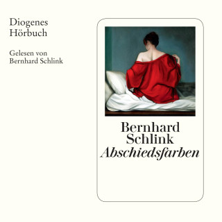 Bernhard Schlink: Abschiedsfarben