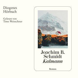 Joachim B. Schmidt: Kalmann