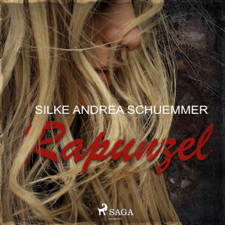 Silke Andrea Schuemmer: Rapunzel