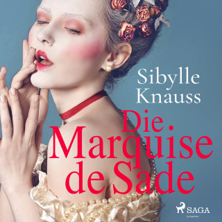 Sibylle Knauss: Die Marquise de Sade