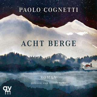 Paolo Cognetti: Acht Berge