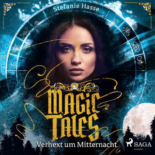 Stefanie Hasse: Magic Tales - Verhext um Mitternacht