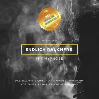 Patrick Lynen: Endlich rauchfrei mit Hypnose