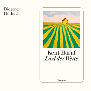 Kent Haruf: Lied der Weite