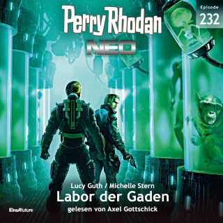 Lucy Guth, Michelle Stern: Perry Rhodan Neo 232: Labor der Gaden