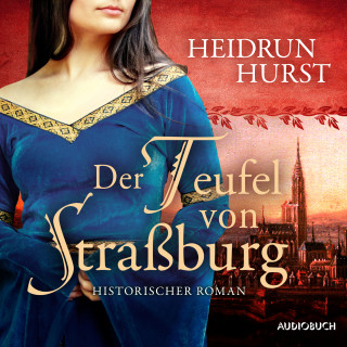 Heidrun Hurst: Der Teufel von Straßburg