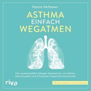 Patrick McKeown: Asthma einfach wegatmen
