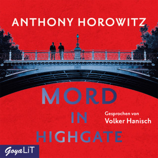 Anthony Horowitz: Mord in Highgate. Hawthorne ermittelt [Band 2]