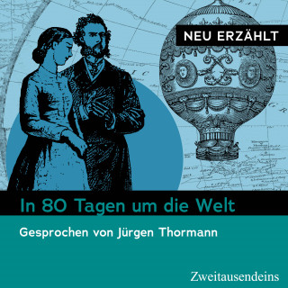 Jules Verne: In 80 Tagen um die Welt – neu erzählt