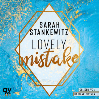 Sarah Stankewitz: Lovely Mistake (Bedford-Reihe 2)