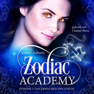 Amber Auburn: Zodiac Academy, Episode 1 - Das Erwachen des Löwen