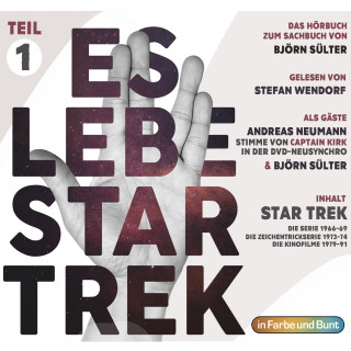 Björn Sülter: Es lebe Star Trek: Das Hörbuch - Teil 1