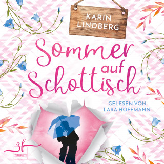 Karin Lindberg: Sommer auf Schottisch