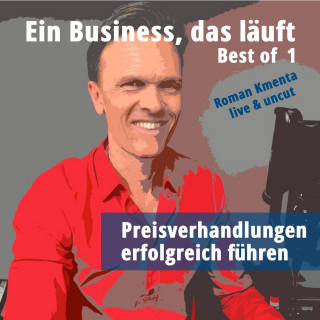 Roman Kmenta: Ein Business, das läuft - Best of 1