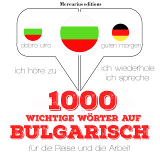 JM Gardner: 1000 wichtige Wörter auf Bulgarisch für die Reise und die Arbeit