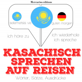 JM Gardner: Kasachisch sprechen auf Reisen