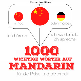JM Gardner: 1000 wichtige Wörter auf Mandarin für die Reise und die Arbeit