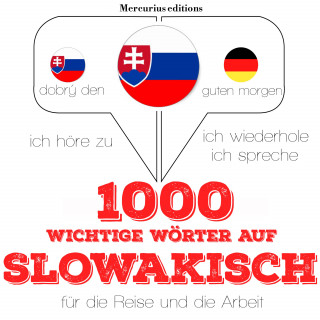 JM Gardner: 1000 wichtige Wörter auf slowakisch für die Reise und die Arbeit