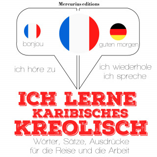 JM Gardner: Ich lerne Karibisches Kreolisch