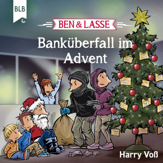 Harry Voß: Ben und Lasse - Banküberfall im Advent