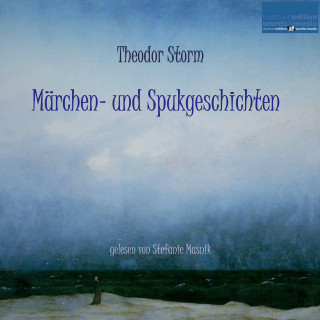 Theodor Storm: Märchen- und Spukgeschichten