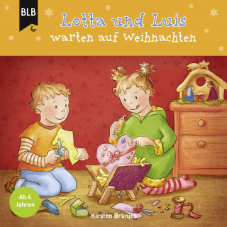 Kirsten Brünjes: Lotta und Luis warten auf Weihnachten