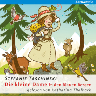 Stefanie Taschinski: Die kleine Dame (5) Die kleine Dame in den Blauen Bergen