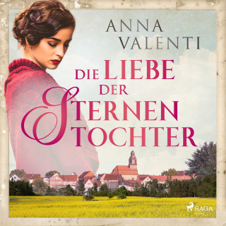 Anna Valenti: Die Liebe der Sternentochter - Band 2